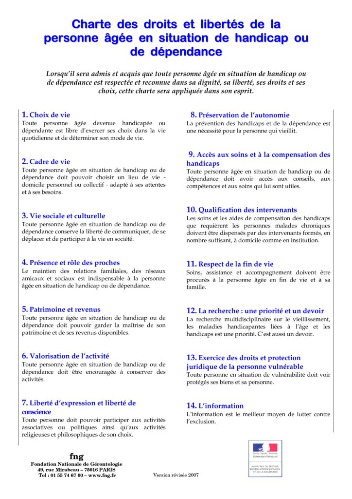 Charte des droits et des libertés de la personne âgée en situation de handicap ou de dépendance Charte des droits et des libertés de la personne âgée en situation de handicap ou de dépendance